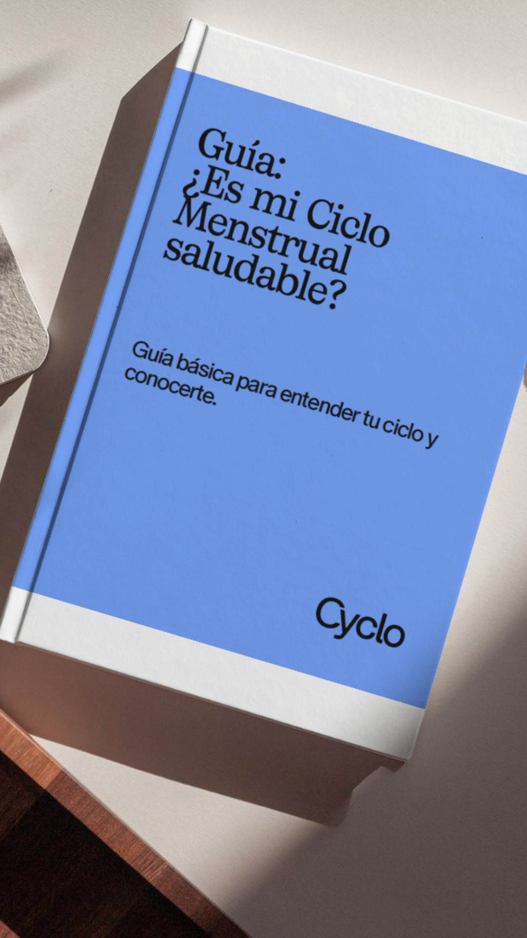 Guía ¿Es mi Ciclo Menstrual saludable?
